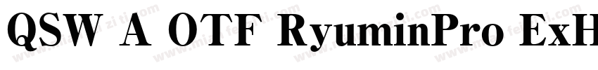 QSW A OTF RyuminPro ExHeavy字体转换